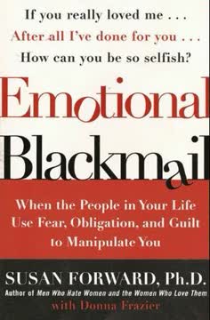 Emotional Blackmail Summary