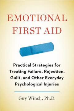 Emotional First Aid Summary
