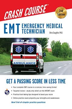 EMT (Emergency Medical Technician) Crash Course with Online Practice Test, 2nd Edition Summary