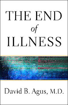 The End of Illness Summary