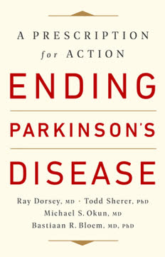 Ending Parkinson&#039;s Disease Summary