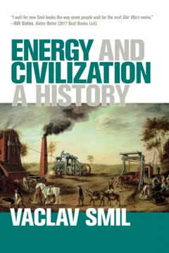 Energy and Civilization Summary