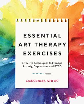 Essential Art Therapy Exercises Summary