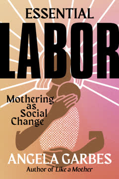 Essential Labor Summary