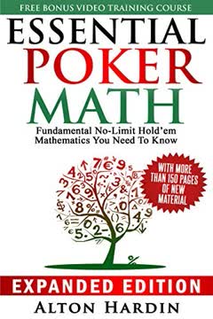 Essential Poker Math, Expanded Edition Summary