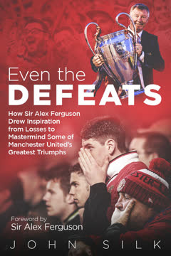 Even the Defeats by John Silk