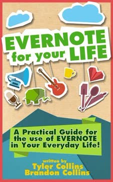 Evernote for your Life Summary