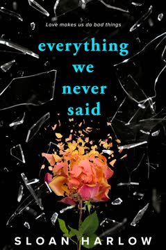 Everything We Never Said Summary