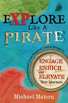 Explore Like a Pirate Summary