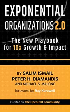 Exponential Organizations 2.0 Summary