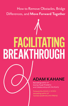 Facilitating Breakthrough Summary