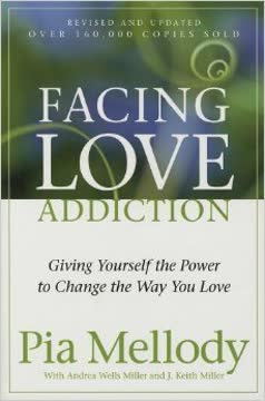 Facing Love Addiction Summary