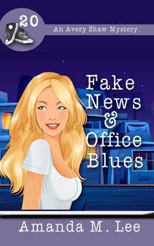 Fake News &amp; Office Blues Summary