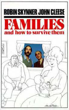 Families and How To Survive Them Summary