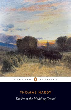 Far From the Madding Crowd Summary