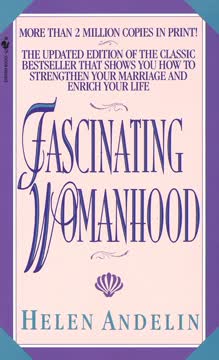 Fascinating Womanhood Summary