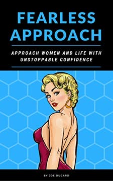 FEARLESS APPROACH Summary