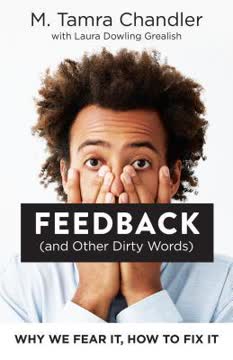 Feedback (and Other Dirty Words) Summary
