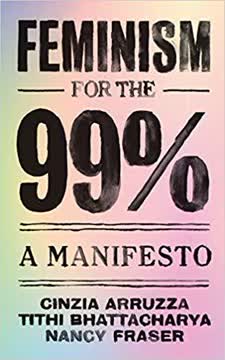 Feminism for the 99% Summary