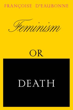 Feminism or Death Summary