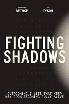 Fighting Shadows Summary