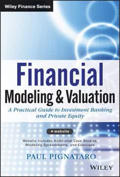 Financial Modeling and Valuation Summary