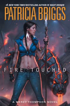 Fire Touched Summary