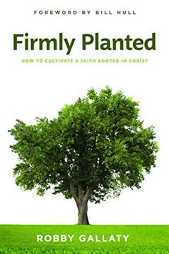 Firmly Planted Summary