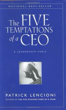 The Five Temptations of a CEO Summary