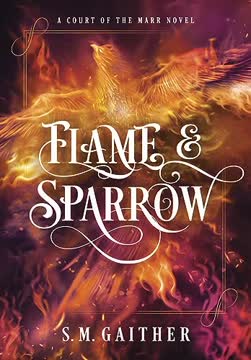 Flame and Sparrow Summary