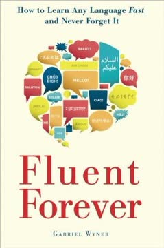 Fluent Forever Summary
