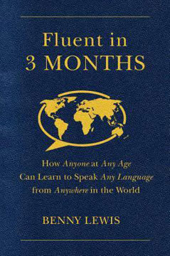 Fluent in 3 Months Summary