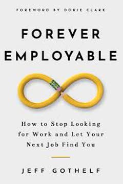 Forever Employable Summary