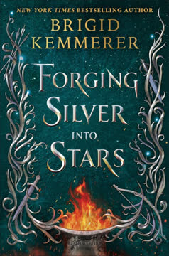 Forging Silver into Stars Summary
