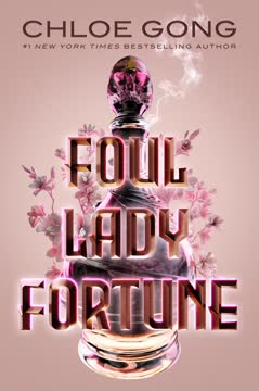 Foul Lady Fortune Summary