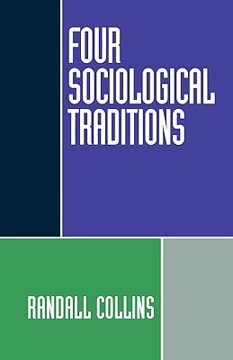 Four Sociological Traditions Summary