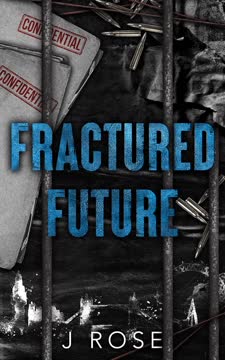 Fractured Future Summary