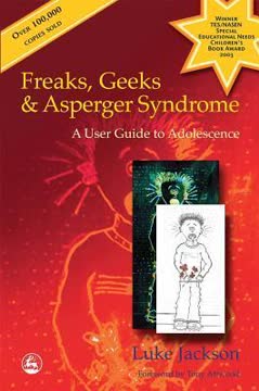 Freaks, Geeks &amp; Aspergers Syndrome Summary