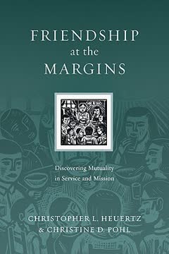 Friendship at the Margins Summary
