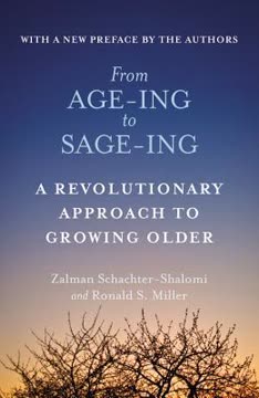 From Age-ing to Sage-ing Summary
