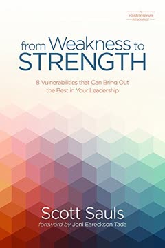 From Weakness to Strength Summary
