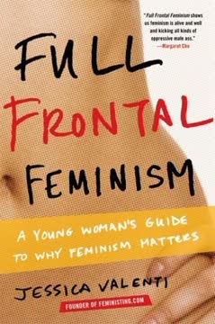 Full Frontal Feminism Summary