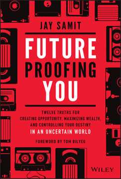 Future-Proofing You Summary