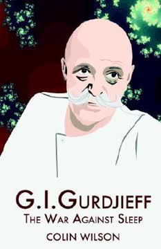 G.I. Gurdjieff Summary