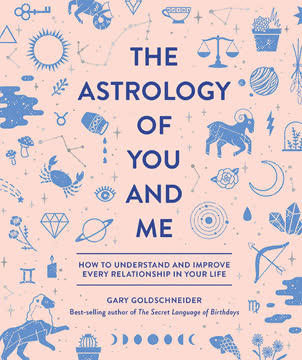 The Astrology of You and Me Summary