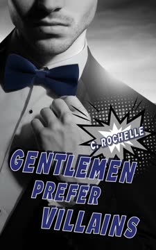 Gentlemen Prefer Villains Summary