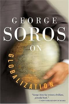 George Soros On Globalization Summary