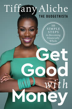 Get Good with Money Summary