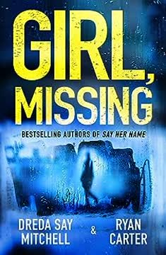 Girl, Missing Summary