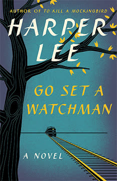 Go Set a Watchman Summary